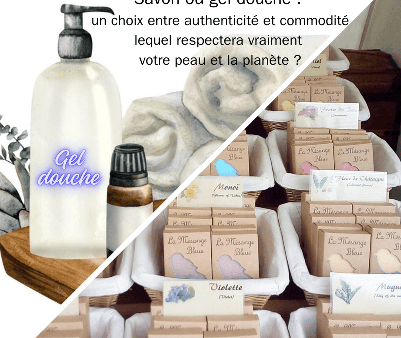 Savon artisanal ou gel douche : un choix éclairé pour votre peau et la planète